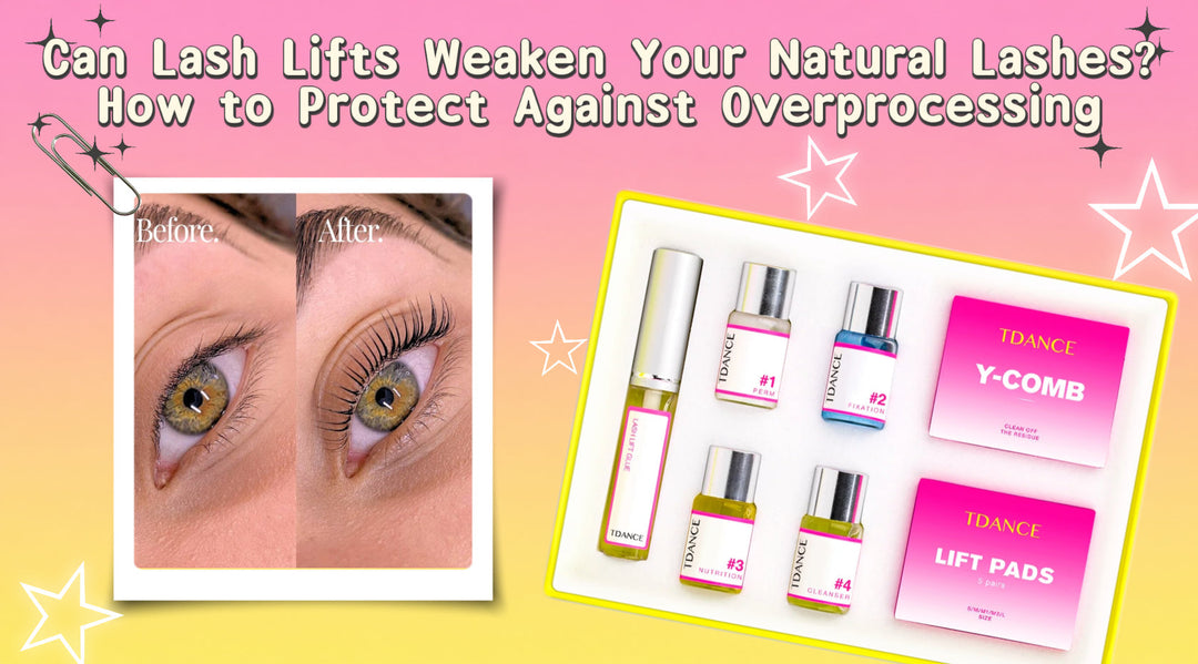 Can Lash Lifts Weaken Your Natural Lashes? How to Protect Against Overprocessing